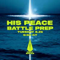 Battle Prep - His Peace - 8.26