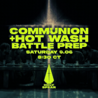 Battle Prep - Communion + Hot Wash - 9.06