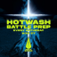 	 Battle Prep - Hot Wash - Every Saturday