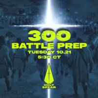 Battle Prep - 300 - 10.21