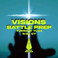 Battle Prep - Visions - 11.04