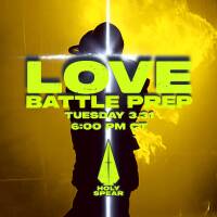 Battle Prep - Love - 3.31