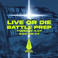Battle Prep - Live or Die - 4.07