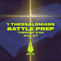 Battle Prep - 1 Thessalonians - 3.04